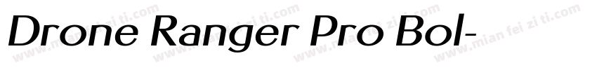 Drone Ranger Pro Bol字体转换